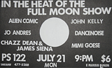 Alien Comic in the Heat of the Full Moon Show - with Jo Andres, Mimi Goese - Dancenoise - John Kelly - Chazz Dean and James Siena at PS 122